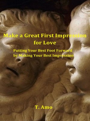 cover image of Make a Great First Impression for Love